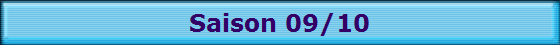 Saison 09/10